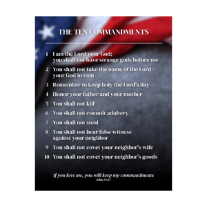 Ten Commandments Image with Patriotic Background (11x14 print)